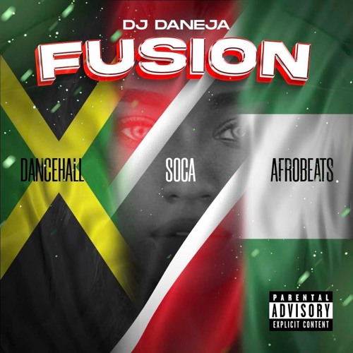 FUSION (DANCEHALL,SOCA,AFROBEATS)