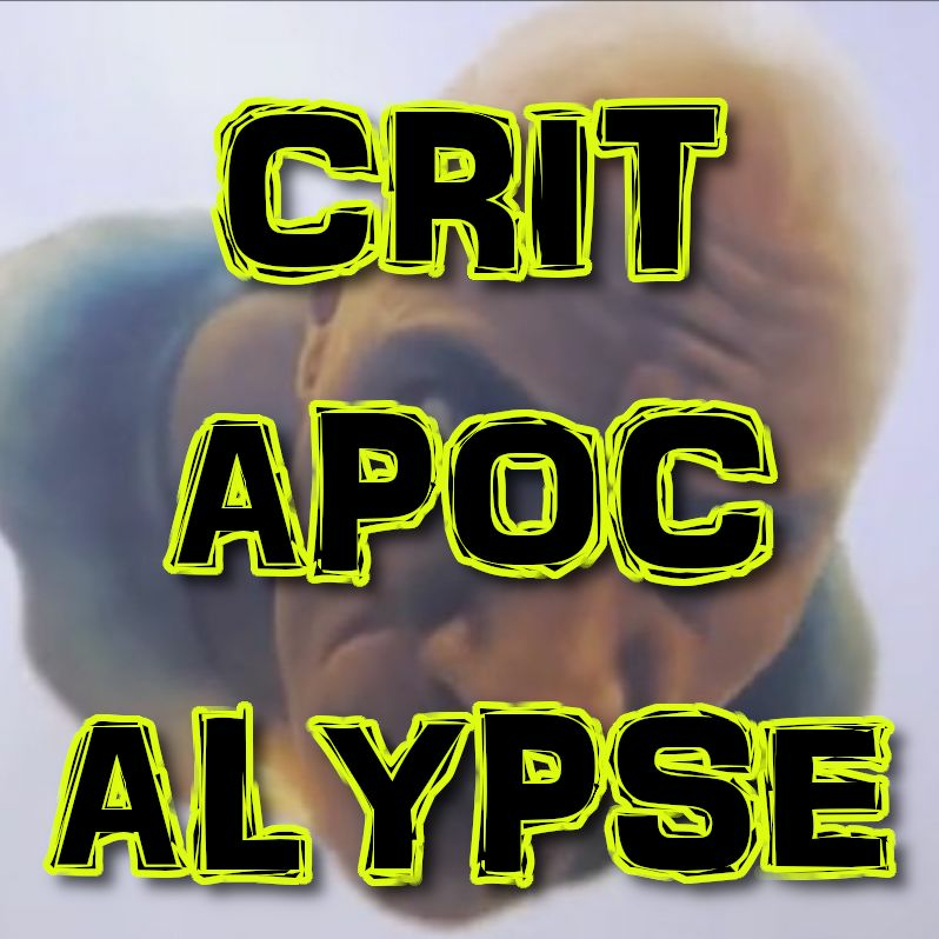 Critapocalypse Podcast