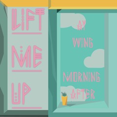 Ay Wing - Lift Me Up [M!A Remix]