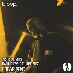 as usual music w/ Edgar Peng - 10.06.22
