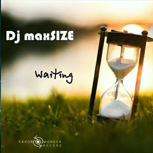 DJ maxSIZE - Waiting