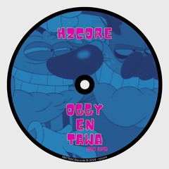 Oggy En Tawa - HZCORE