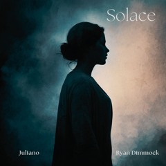 Solace - Juliano and Ryan Dimmock