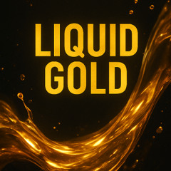 LIQUID GOLD