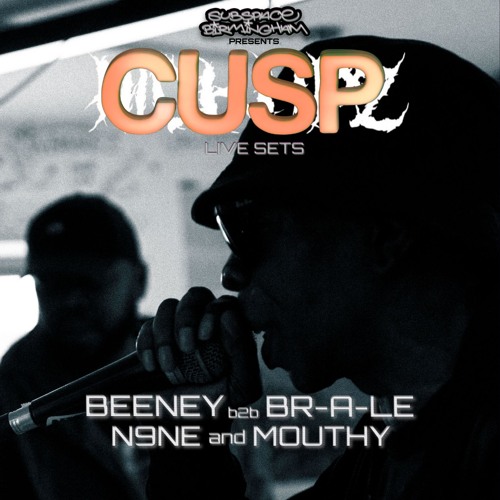 BEENEY B2B BR-A-LE W/ N9NE & MOUTHY - SUBSPACE CUSP 4/20 STREAM