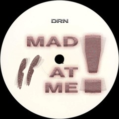 Mad At Me [FREE DOWNLOAD]