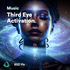 852 Hz | Awaken Your Higher Self | Third Eye Activation
