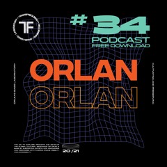 TransFrequency Podcast 034 - Orlan (free download)