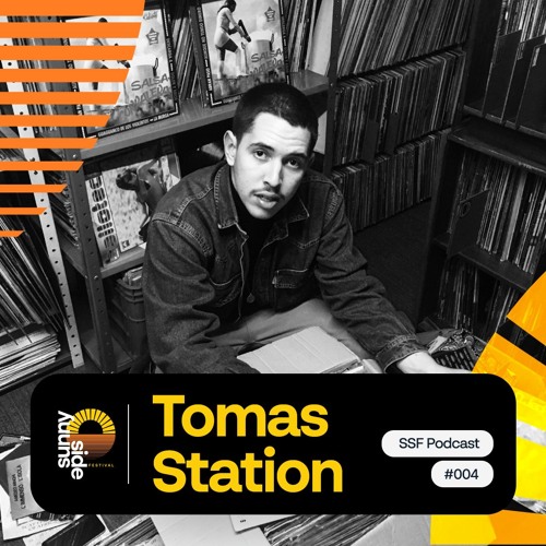 Tomas Station - SSF Podcast #004