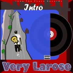 NTRO- VERY LAROSE- Meu Caminho ( Audio- prod: Inna The Place