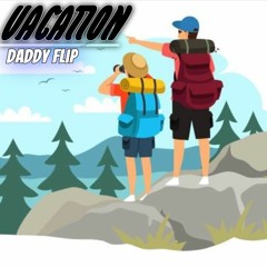 Y Mask  _-_  Vacation ( Daddy Flip )