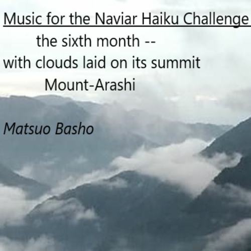 With Clouds Laid On Its Summit (naviarhaiku440)