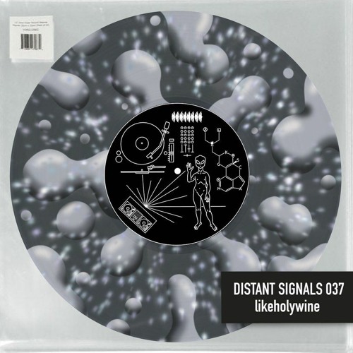 Distant Signals 037: likeholywine