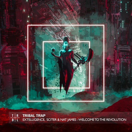 Extelligence & Sciter - Welcome To The Revolution (feat. Nat James)