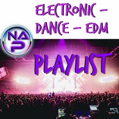 ELECTRONIC - DANCE - EDM