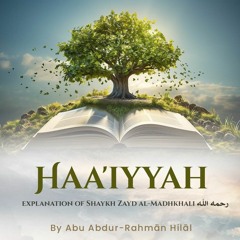 L4 - Haa'iyyah Explanation of Shaykh Zayd al-Madhkhali رحمه الله  By Abu Abdur-Rahmān Hilāl