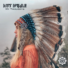 Kitt Whale - My Thoughts (Soon On Breakbeat Factory)