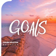 Caleb Golston - Baleárico (Original Mix) [GOALS] (FREE DOWNLOAD)