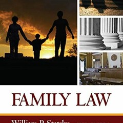 READ EBOOK 🖊️ Family Law by  William P. Statsky [EBOOK EPUB KINDLE PDF]