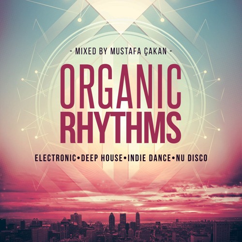 Organic Rhythms (mstfckn set)