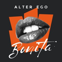 BONITA  - ALTER EGO ft. SASHA WRIST - EXTENDED