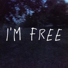 I'm Free