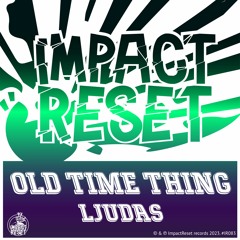 IR083 - Ljudas - Old Time Thing (Meers Remix)