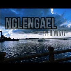 Nglengael(Bowizzy)
