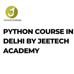 Best Python Course In Delhi By Jeetech Academy