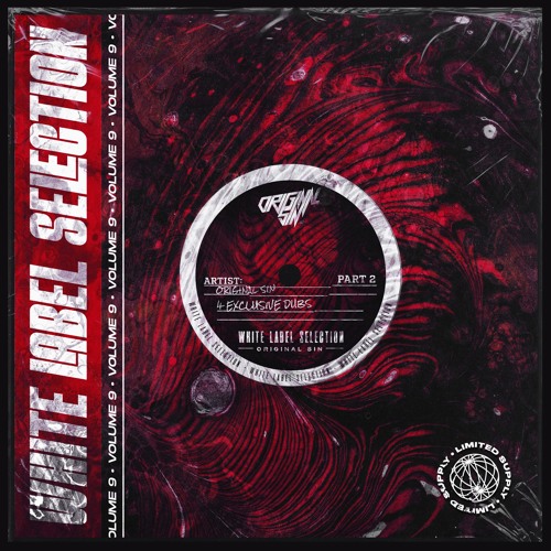 Stream ORIGINAL SIN WHITE LABEL SELECTION VOL 9 (DEMO CLIPS) by