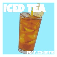 ICED TEA (feat. zzhuntie)