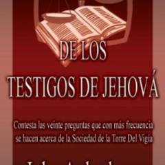 View EPUB 🖋️ Los Hechos Acerca De Los Testigos De Jehová (Facts on) (Spanish Edition