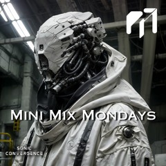 Mahsiv • Mini Mix Mondays Ep. 11 • Sonic Convergence Records
