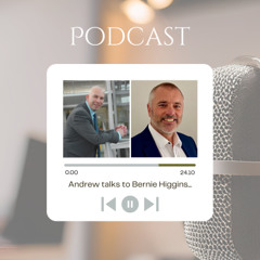 Bernie Higgins - Podcast Feb 25