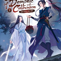 [ACCESS] PDF 📔 Grandmaster of Demonic Cultivation: Mo Dao Zu Shi (Novel) Vol. 1 by