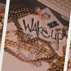WAKE UP Prod. By V-E Beats