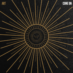 ART - Come On (Remix)