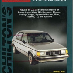 GET PDF 📜 Chrysler Omni, Horizon, and Rampage, 1978-89 (Chilton Total Car Care Serie