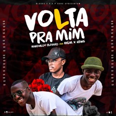 Marivaldo Blessed- Volta pra mim (ft MGM × H3N5)
