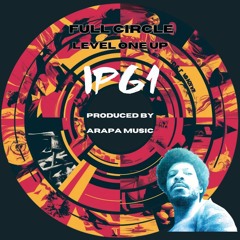 Full Circle Rap - IPG (Produced by ARAPA)