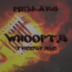 Mel Darg - Whoopty Freestyle