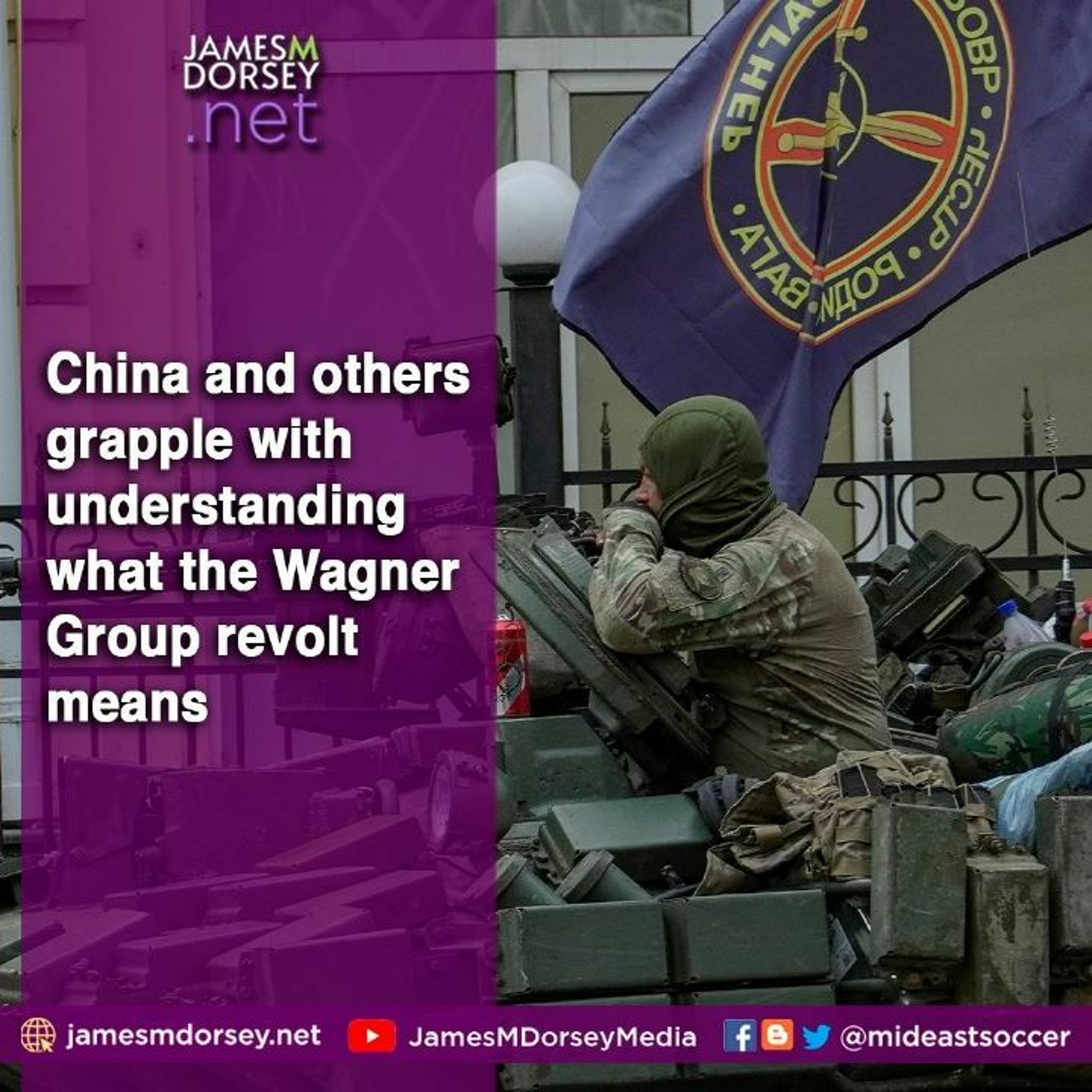 China And Others Grapple With Understanding What The Wagner Group Revolt Means episode artwork