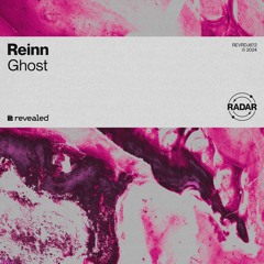 Reinn - Ghost (Played by. David Guetta & Blasterjaxx)