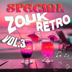 SPECIAL ZOUK RETRO VOL.3