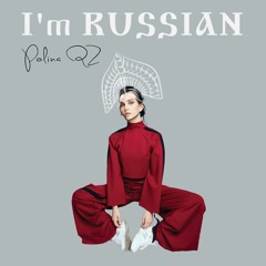 I'm Russian