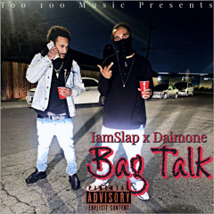 IamSlap feat. Daimone - Bag Talk