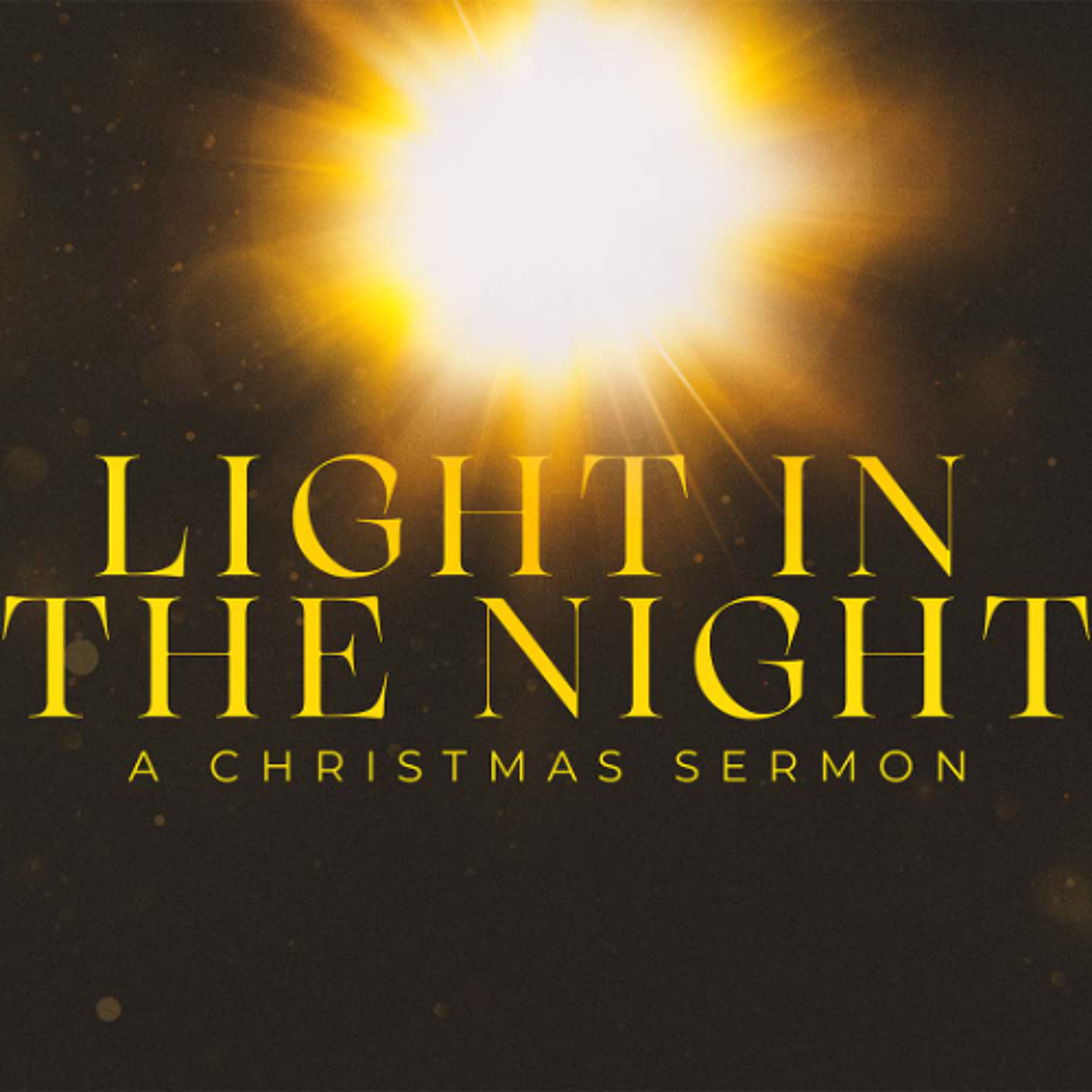 Pastor Ben Collier 12-21-25 Light in the Night