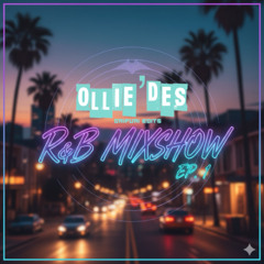 OLLIEDES / ORIFURI EDITS - R&B MIXSHOW EP. 1