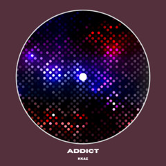 ADDICT