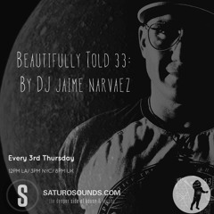 The Kid Inside | Beautifully Told 33 by DJ Jaime Narvaez